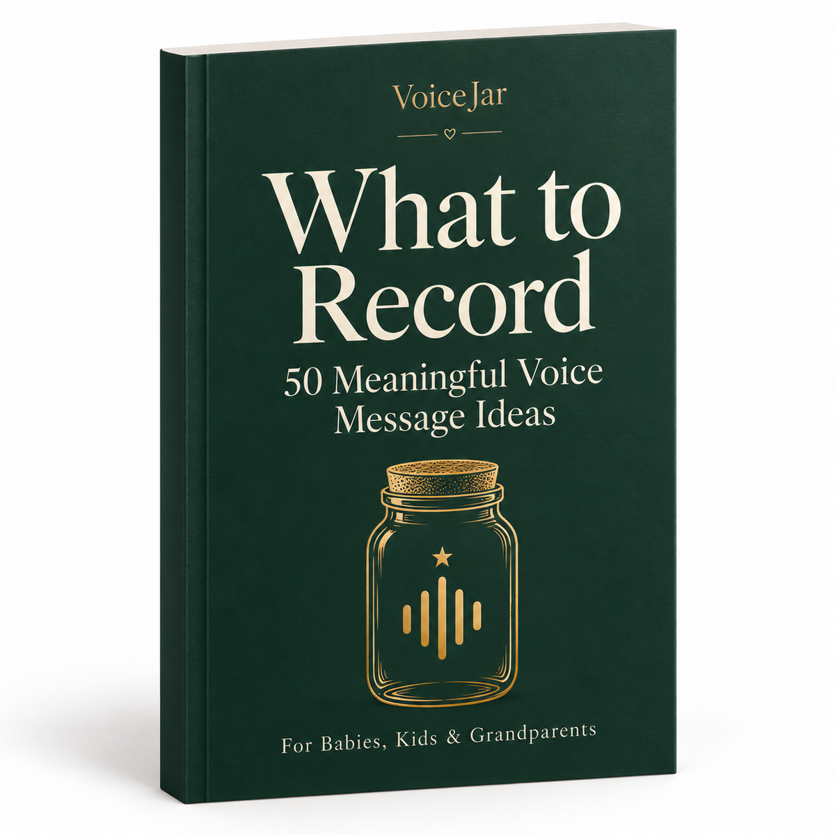 FREE “What to Record” guide — 50 Heartfelt Message Ideas